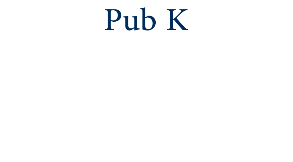 Pub K Annual Review